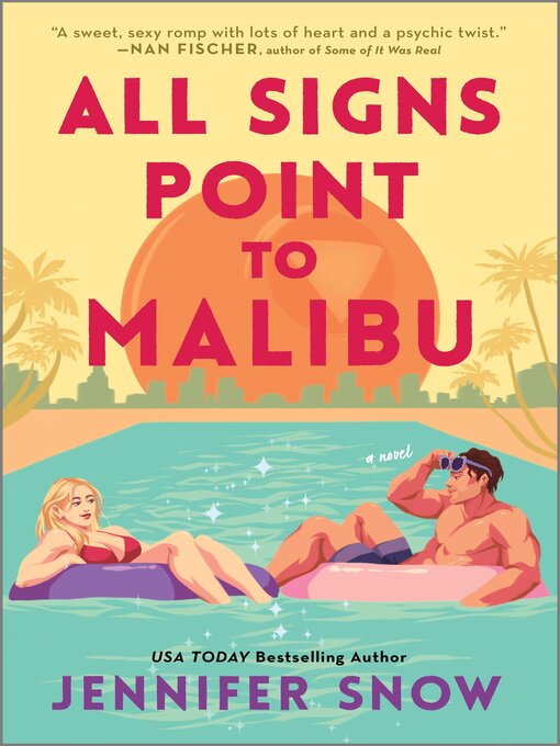 Title details for All Signs Point to Malibu by Jennifer Snow - Available